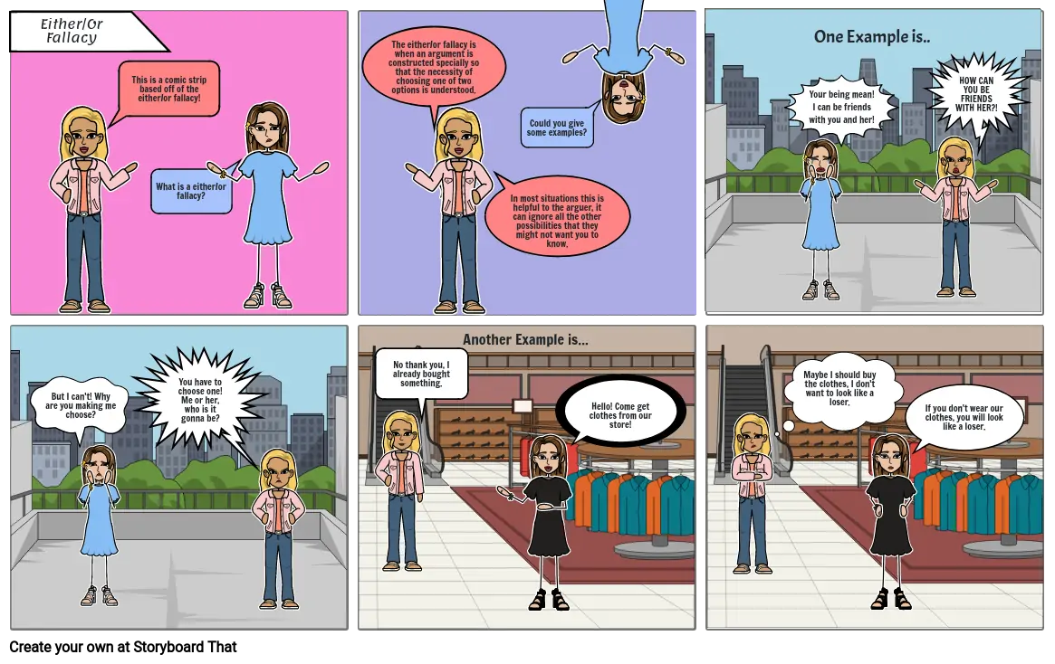 Either/Or Fallacy Comic Strip- Madison 8GREEN 