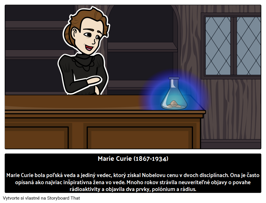 Nositeľka Nobelovej Ceny Marie Curie Storyboard